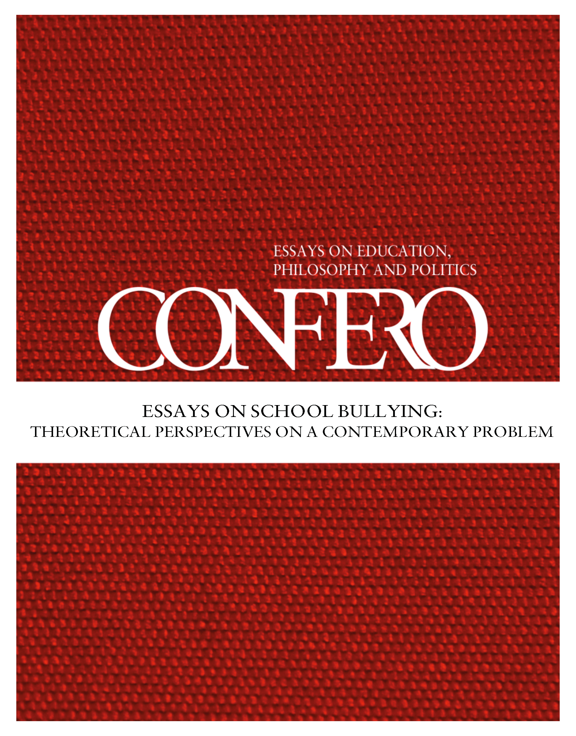 					View Vol. 3 No. 2 (2015): Essays on school bullying: Theoretical perspectives on a contemporary problem
				